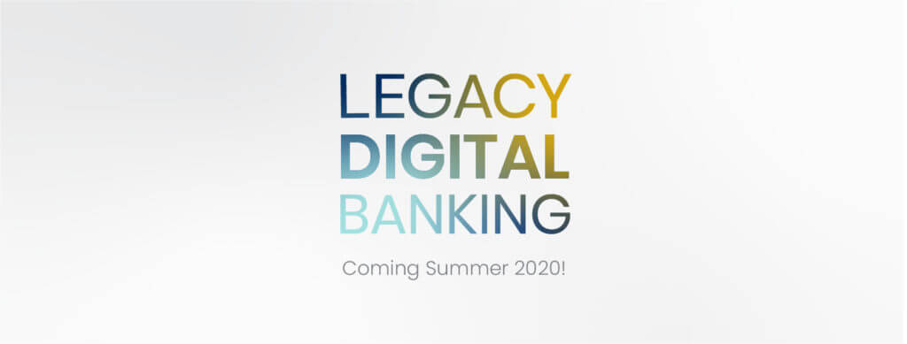 Legacy Digital Banking